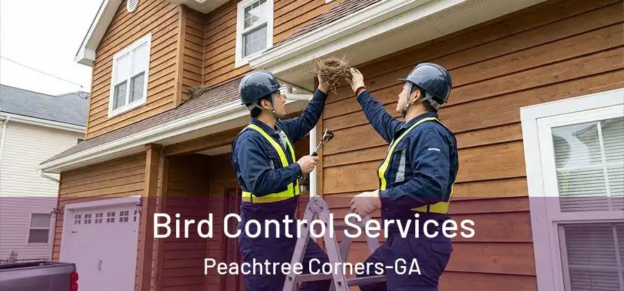 Bird Control Services Peachtree Corners-GA