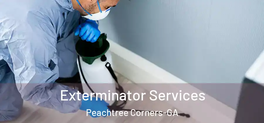  Exterminator Services Peachtree Corners-GA