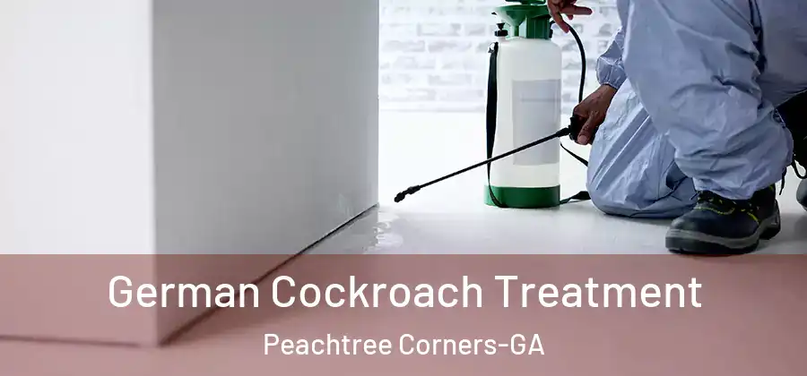  German Cockroach Treatment Peachtree Corners-GA
